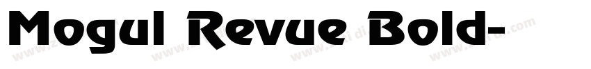 Mogul Revue Bold字体转换
